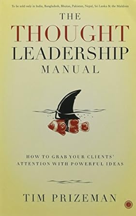 THE THOUGHT LEADERSHIP MANUAL