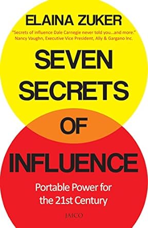 SEVEN SECRETS OF INFLUENCE