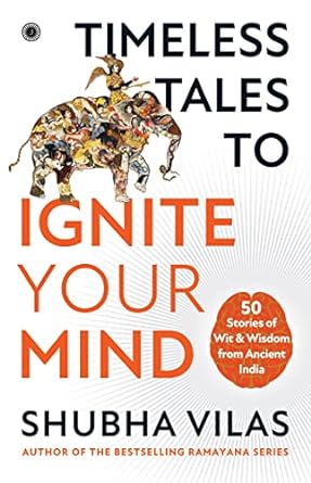 TIMELESS TALES TO IGNITE YOUR MIND