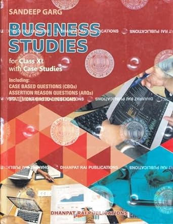 Business Studies For Class 11 by Sandeep Garg (2024-25)