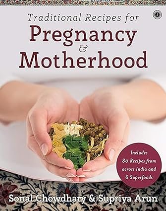 TRADITIONAL RECIPES FOR PREGNANCY & MOTHERHOOD