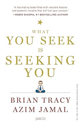 WHAT YOU SEEK IS SEEKING YOU