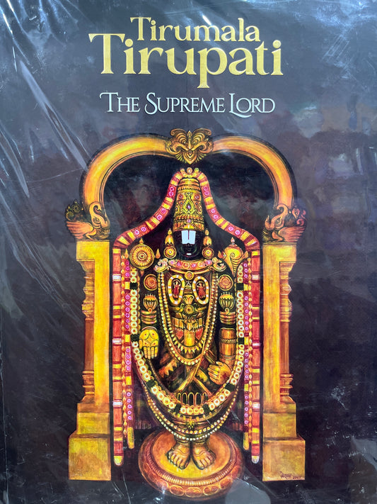 TIRUMALAI TIRUPATI - THE SUPREME LORD