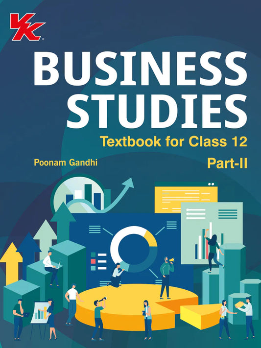 Business Studies for Class 12 (Part 1 & 2) By Poonam Gandhi