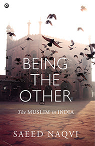 Being the Other: The Muslim in India