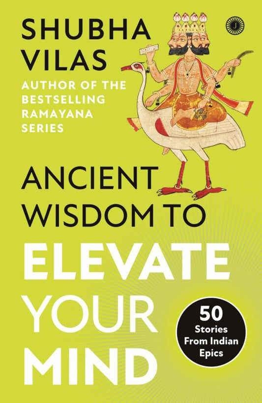 ANCIENT WISDOM TO ELEVATE YOUR MINDS