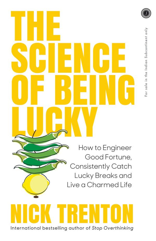 THE SCIENCE OF BEING LUCKY