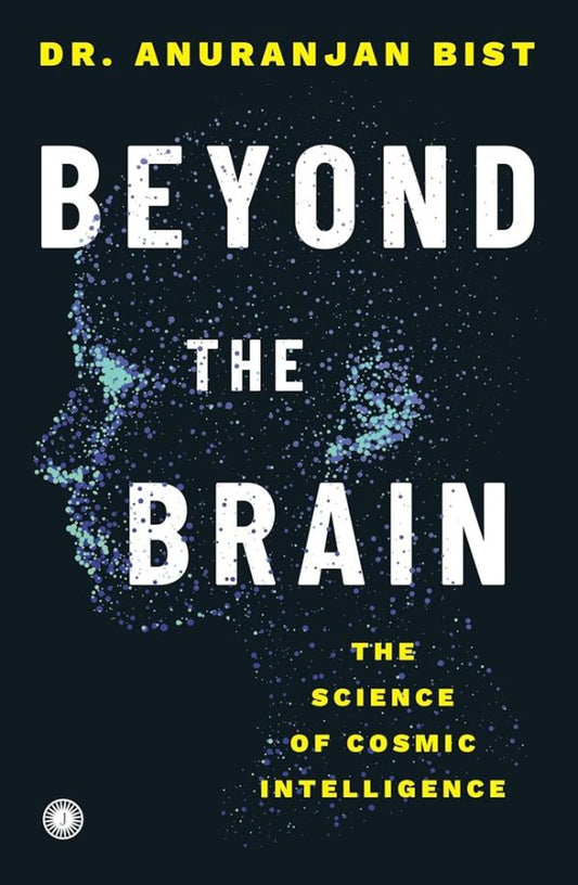 BEYOND THE BRAIN