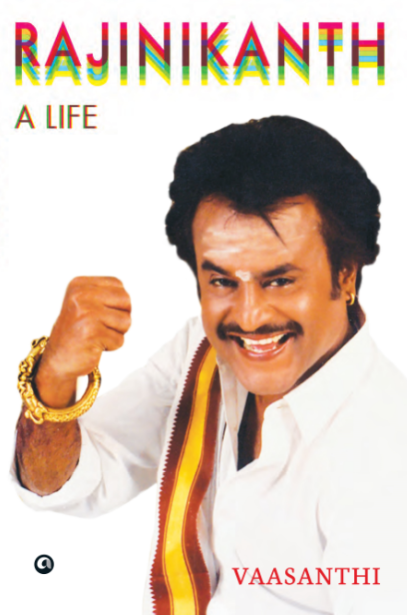 RAJINIKANTH : A LIFE