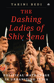 The Dashing Ladies of Shiv Sena