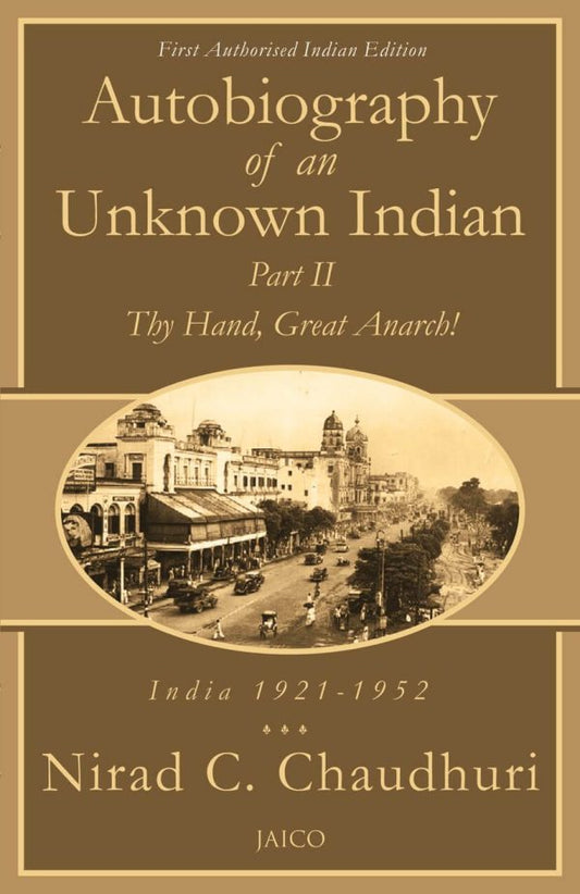 AUTOBIOGRAPHY OF AN UNKNOWN INDIAN - 2