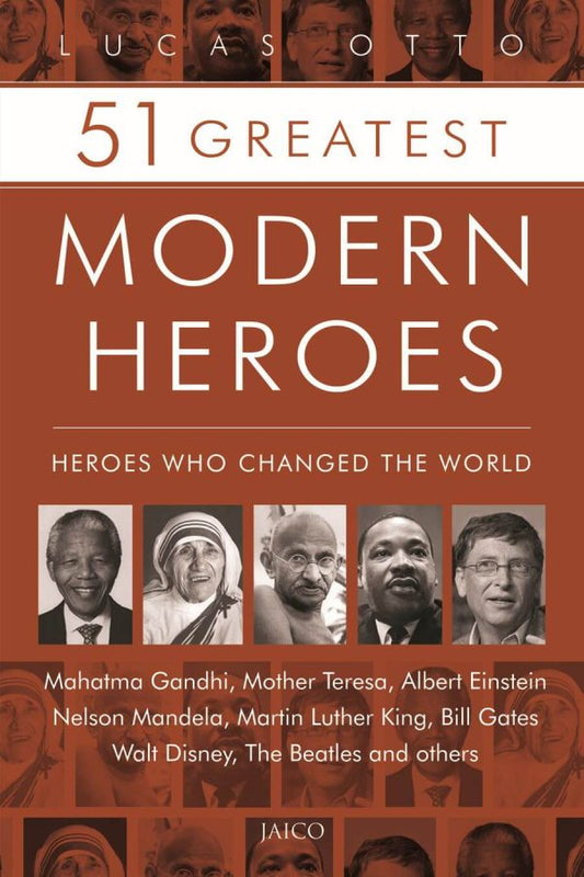 51 GREATEST MODERN HEROES