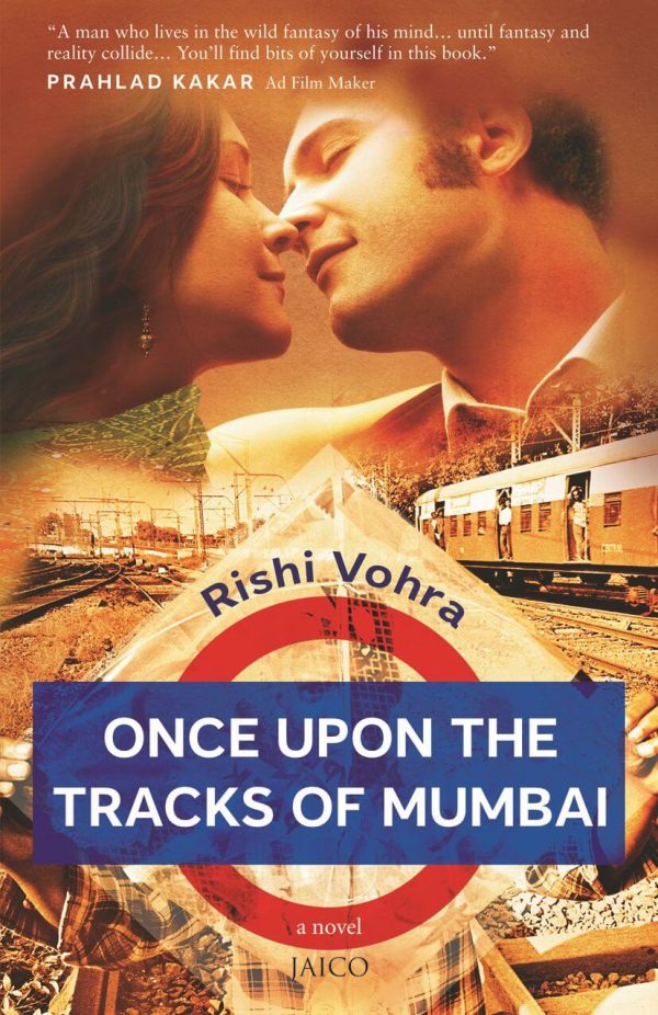 ONCE UPON THE TRACKS OF MUMBAI