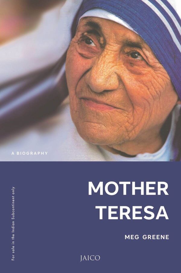 MOTHER TERESA : A BIOGRAPHY