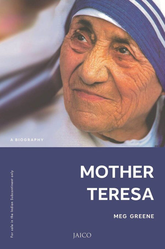 MOTHER TERESA : A BIOGRAPHY