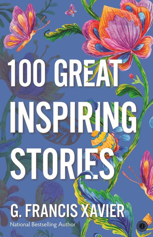 100 GREAT INSPIRING STORIES