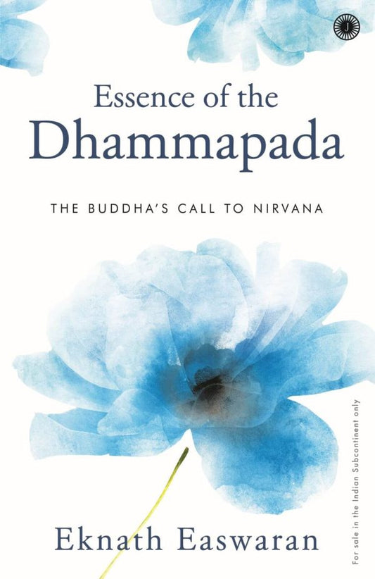 ESSENCE OF THE DHAMMAPADA