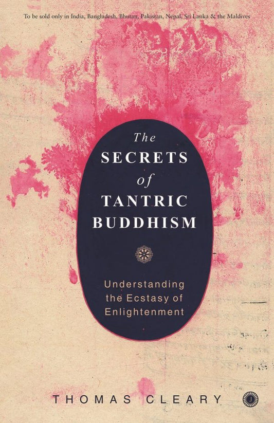 THE SECRETS OF TANTRIC BUDDHISM