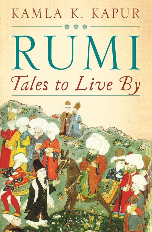 RUMI: TALES OF LIVE BY