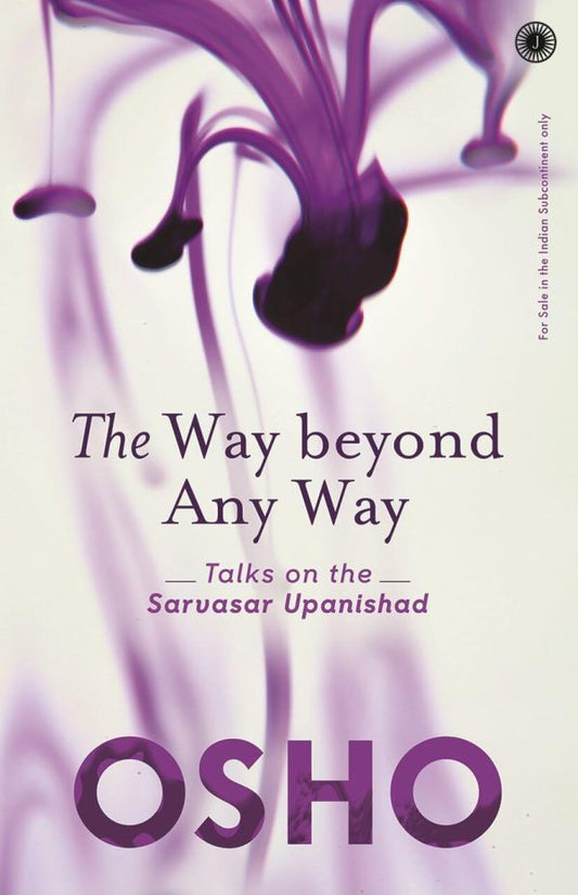 THE WAY BEYOND ANY WAY