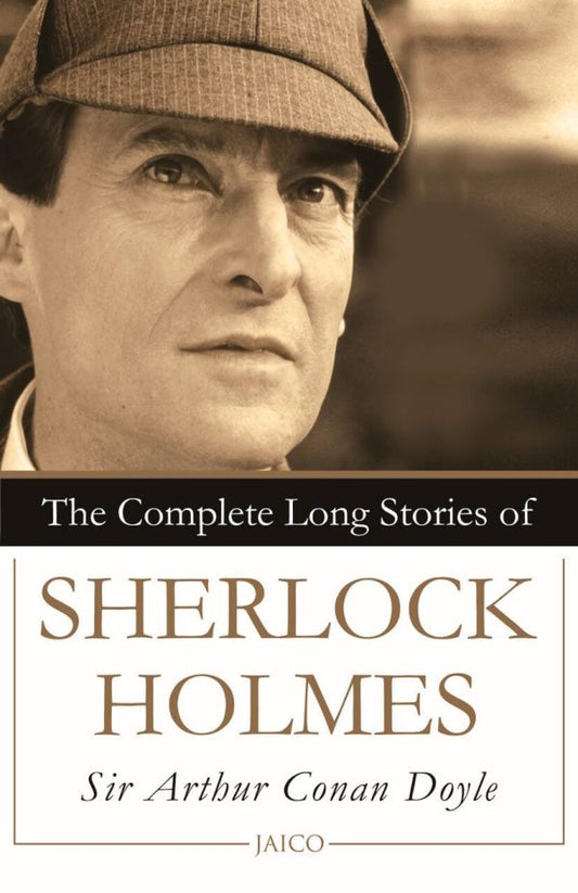 THE COMPLETE LONG STORIES SHERLOCK HOLMES