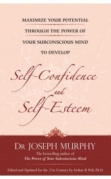 SELF CONFIDENCE AND SELF ESTEEM