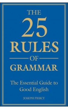 THE 25 RULES OF GRAMMAR