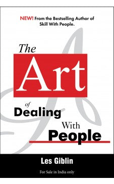 THE ART OF DEALING WITH PEOPLE